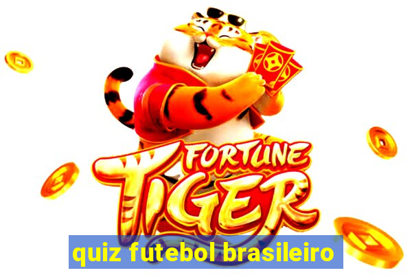 quiz futebol brasileiro